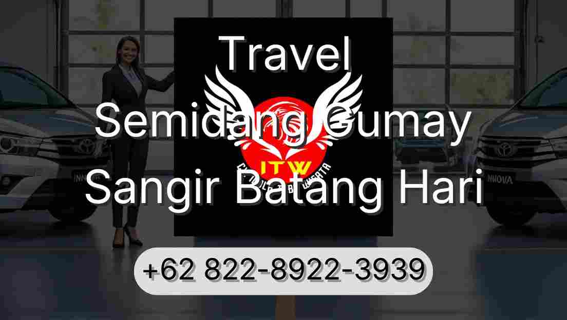 Travel Semidang Gumay Sangir Batang Hari