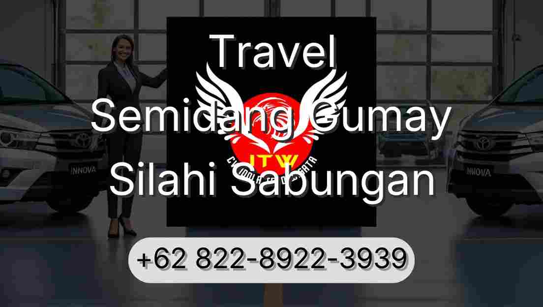 Travel Semidang Gumay Silahi Sabungan