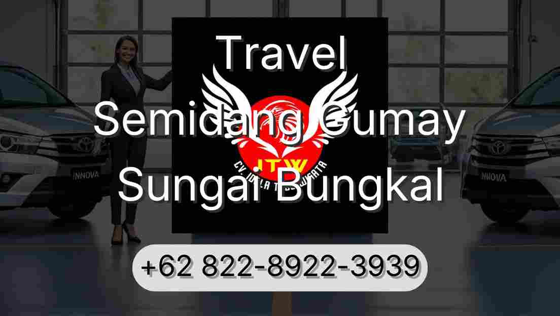 Travel Semidang Gumay Sungai Bungkal
