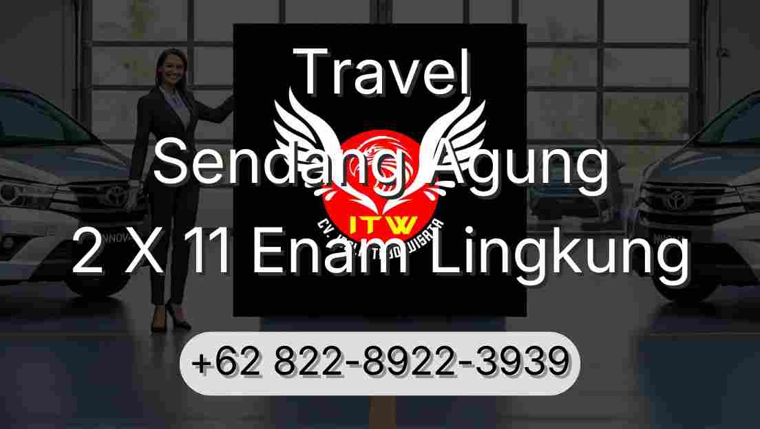 Travel Sendang Agung 2 X 11 Enam Lingkung