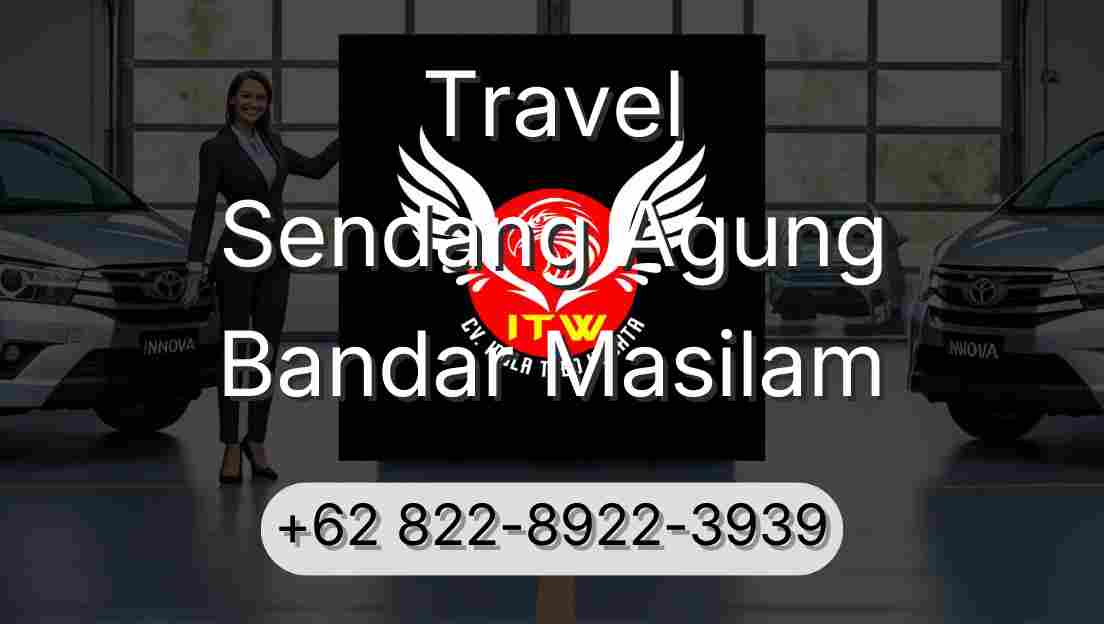 Travel Sendang Agung Bandar Masilam