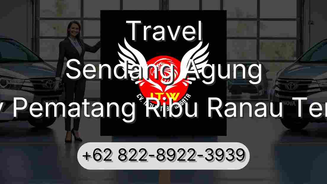 Travel Sendang Agung Buay Pematang Ribu Ranau Tengah