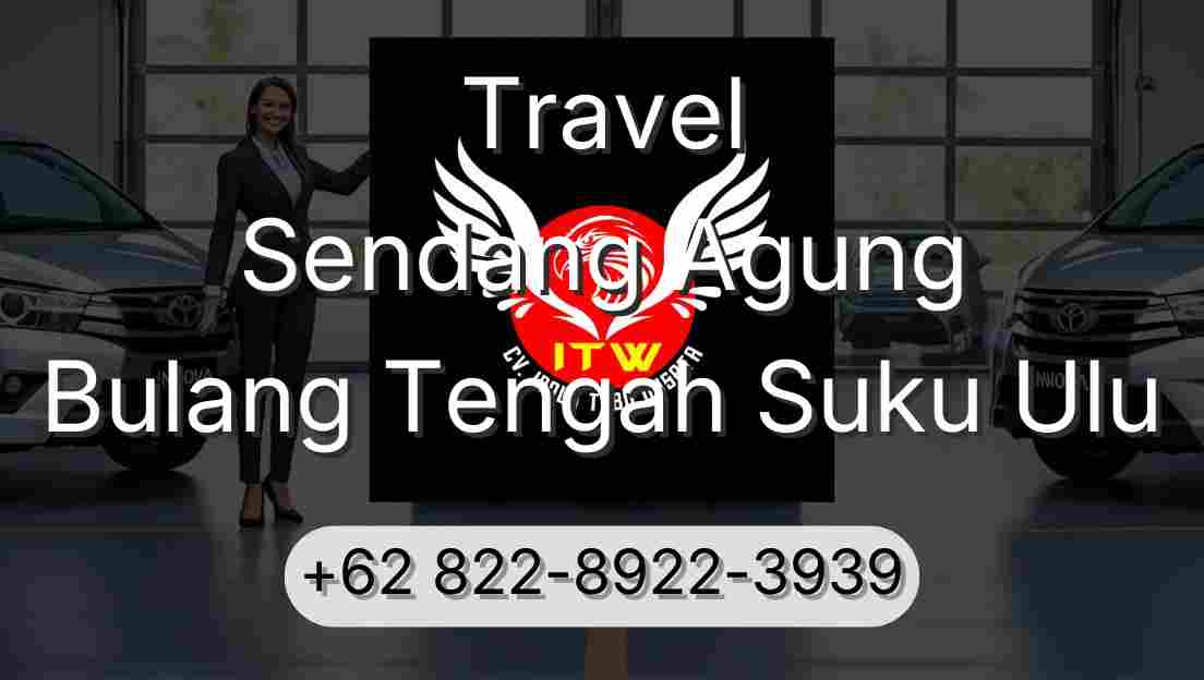 Travel Sendang Agung Bulang Tengah Suku Ulu