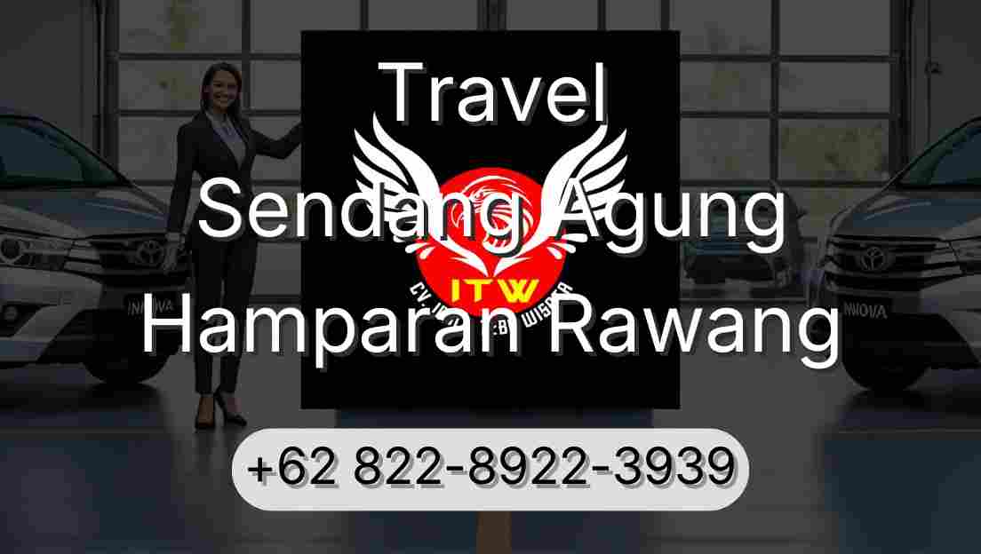 Travel Sendang Agung Hamparan Rawang