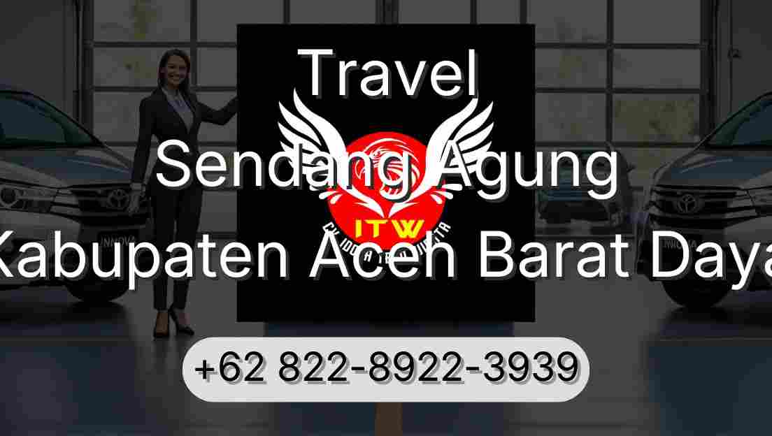 Travel Sendang Agung Kabupaten Aceh Barat Daya