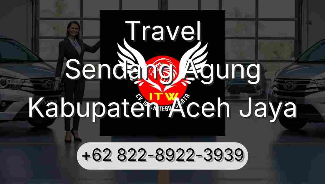Travel Sendang Agung Kabupaten Aceh Jaya