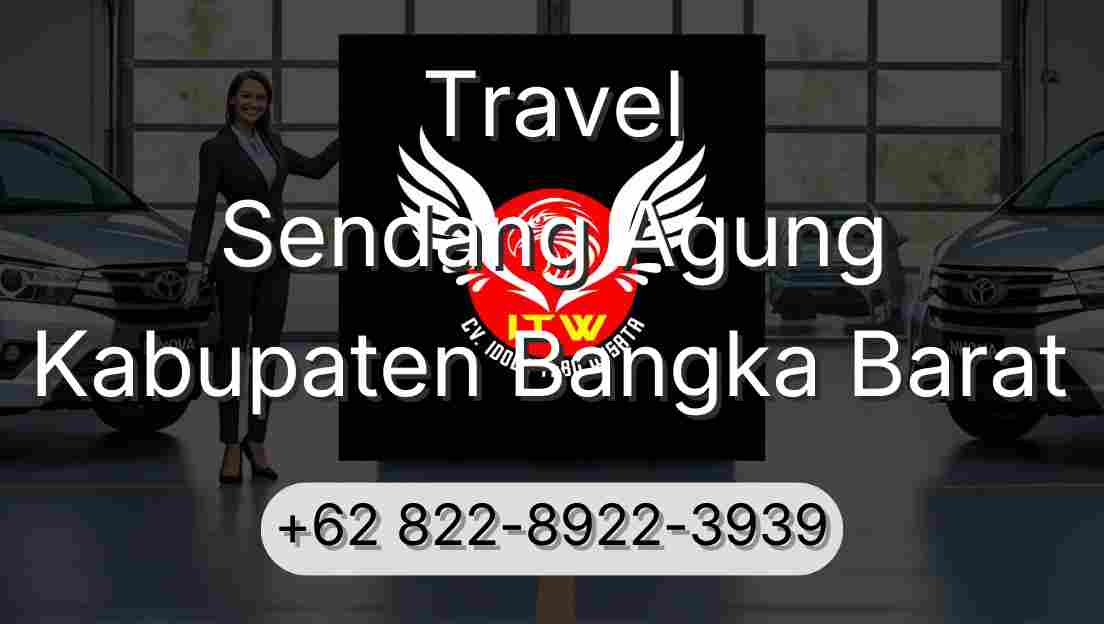 Travel Sendang Agung Kabupaten Bangka Barat
