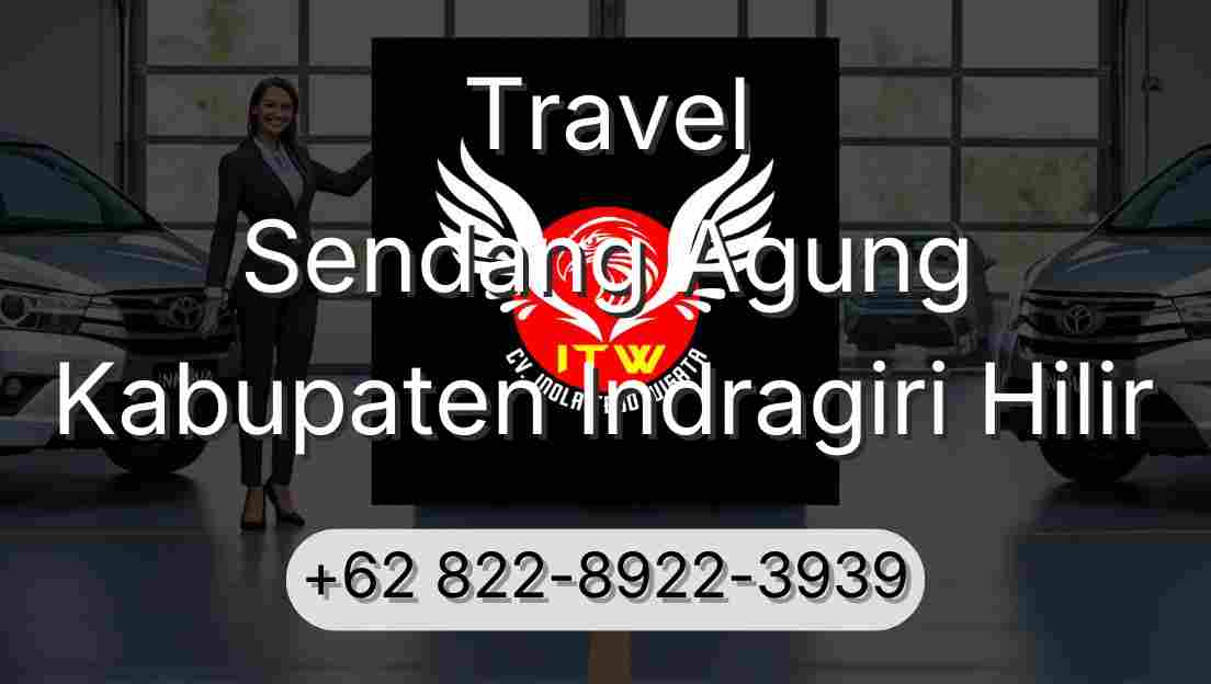 Travel Sendang Agung Kabupaten Indragiri Hilir