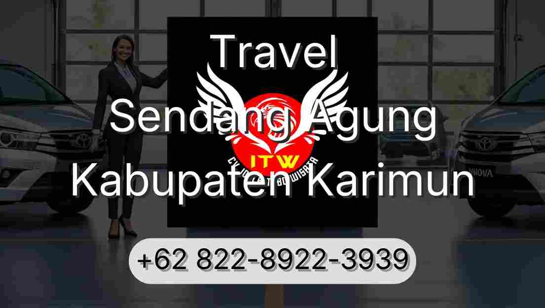 Travel Sendang Agung Kabupaten Karimun