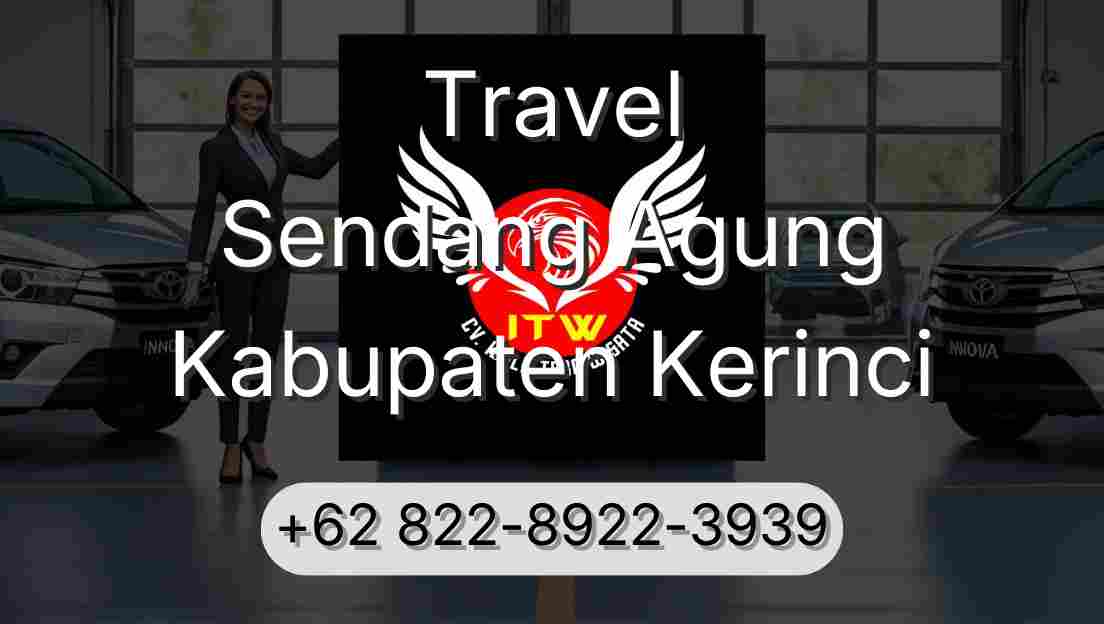 Travel Sendang Agung Kabupaten Kerinci