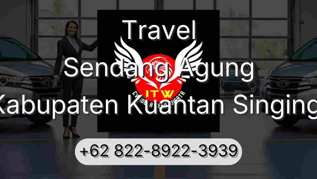 Travel Sendang Agung Kabupaten Kuantan Singingi