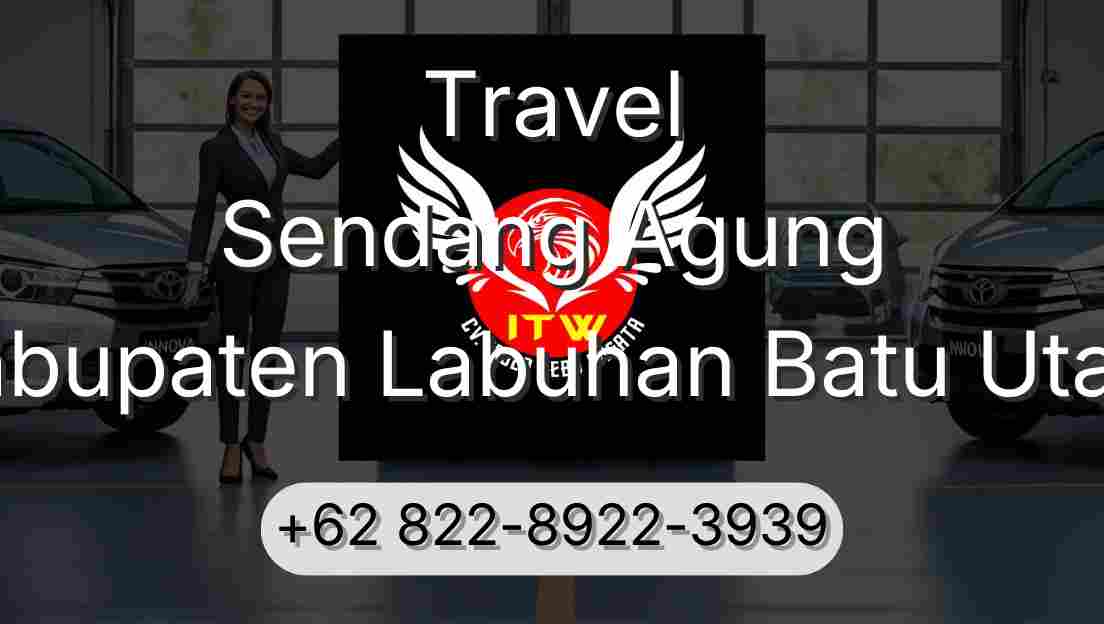 Travel Sendang Agung Kabupaten Labuhan Batu Utara