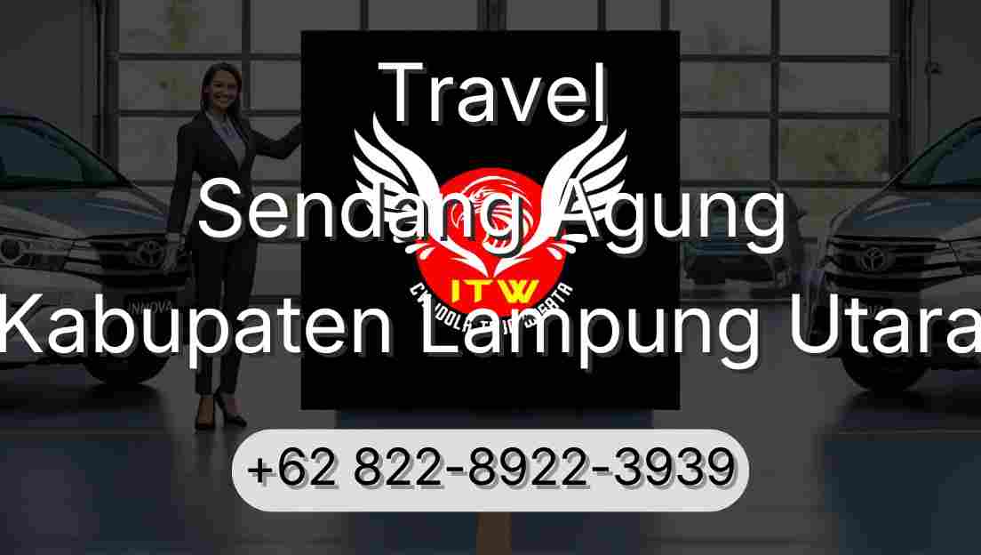 Travel Sendang Agung Kabupaten Lampung Utara