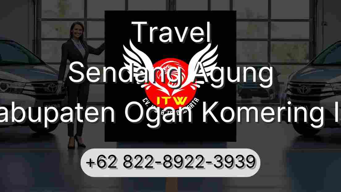 Travel Sendang Agung Kabupaten Ogan Komering Ilir