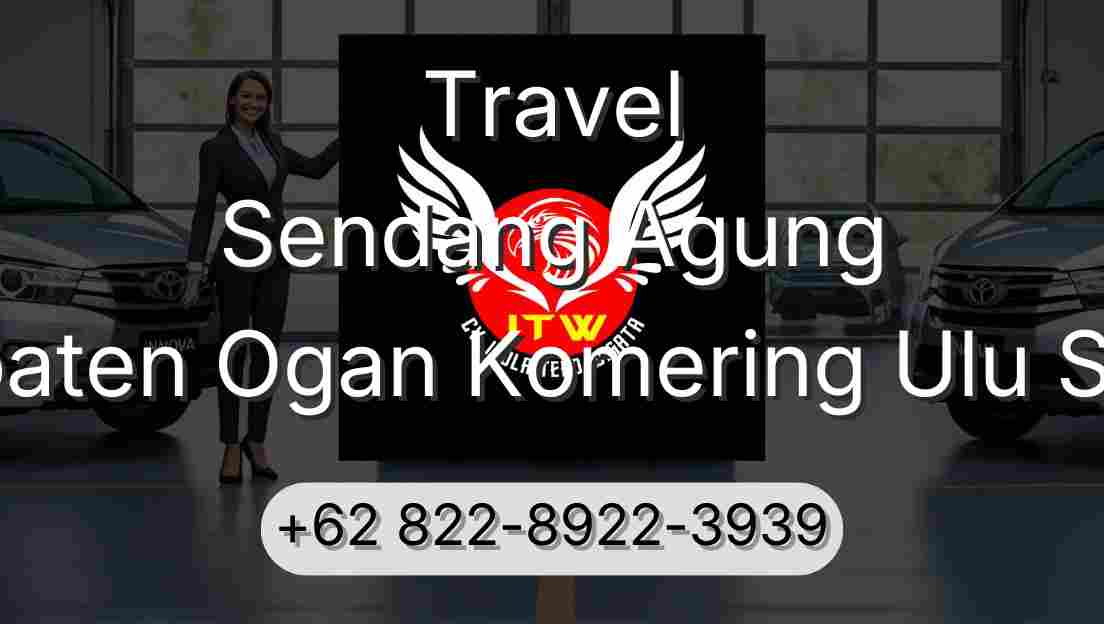 Travel Sendang Agung Kabupaten Ogan Komering Ulu Selatan