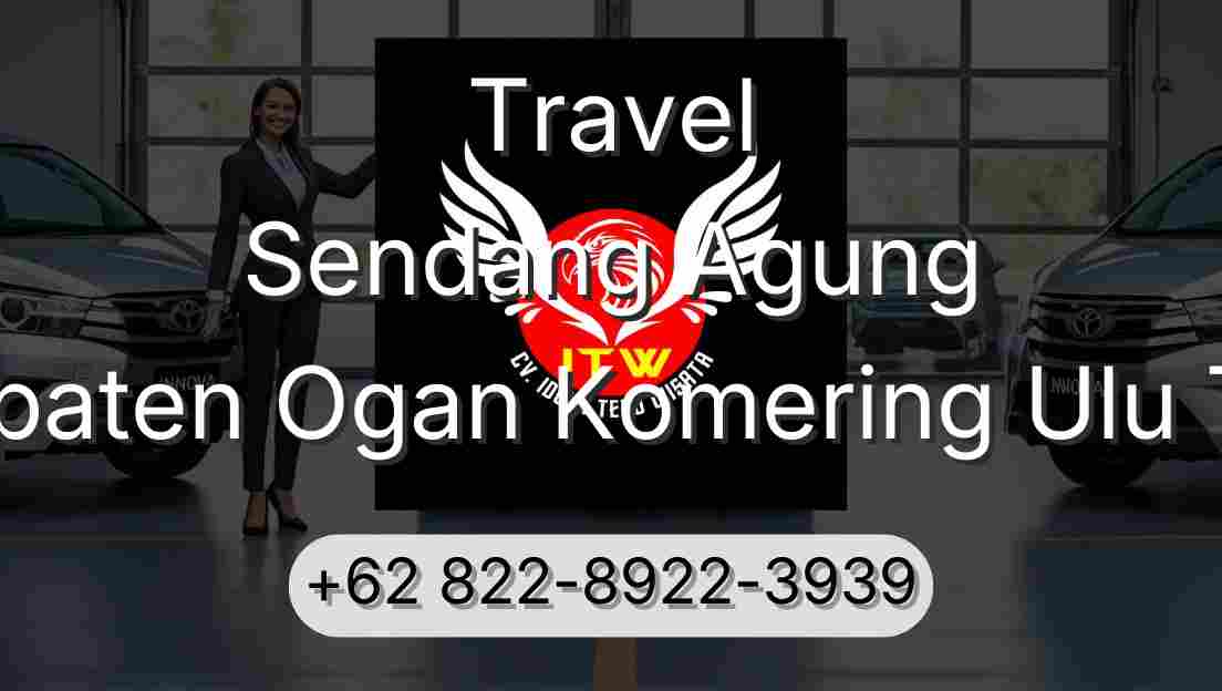 Travel Sendang Agung Kabupaten Ogan Komering Ulu Timur