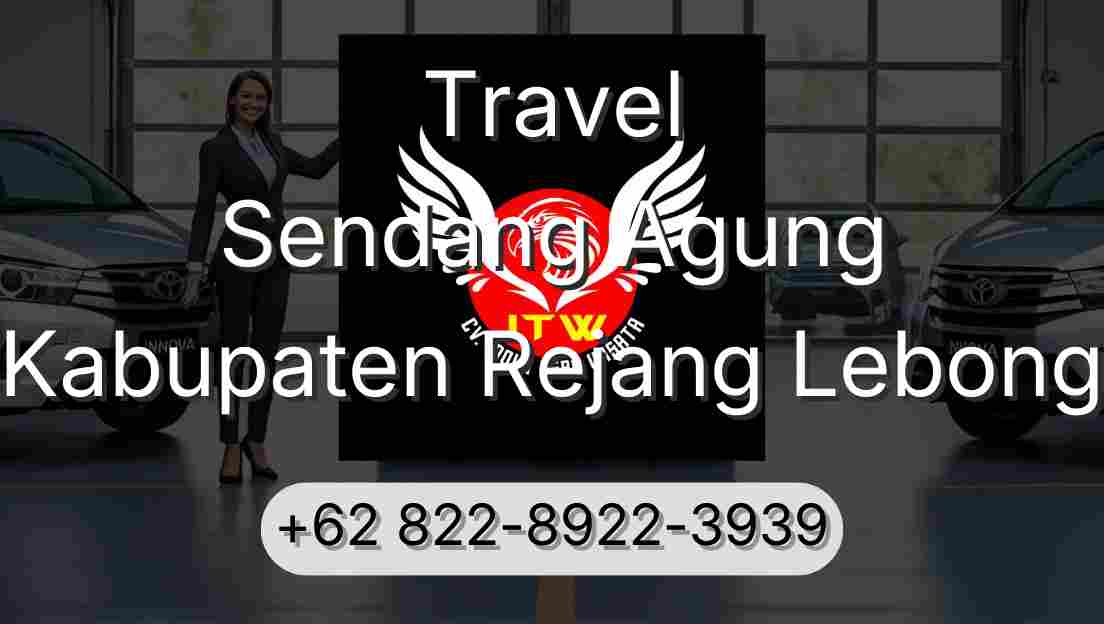 Travel Sendang Agung Kabupaten Rejang Lebong