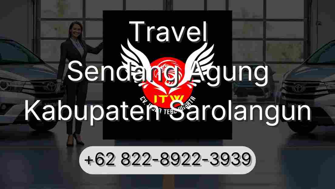 Travel Sendang Agung Kabupaten Sarolangun