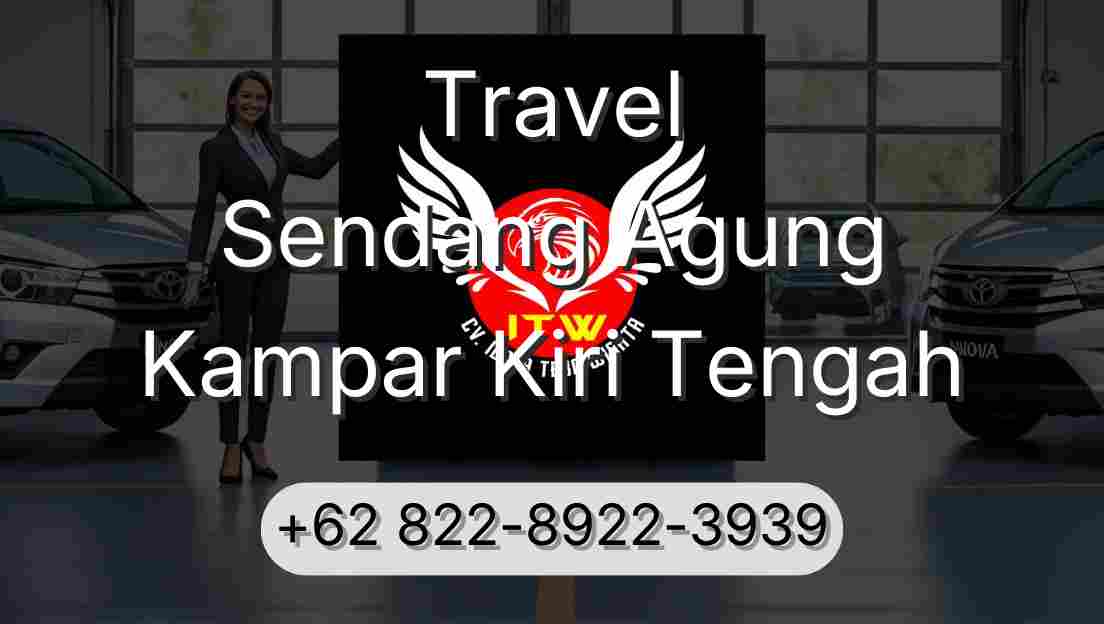 Travel Sendang Agung Kampar Kiri Tengah