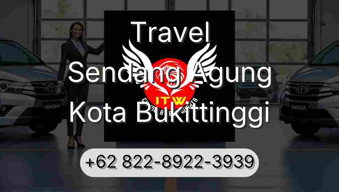 Travel Sendang Agung Kota Bukittinggi
