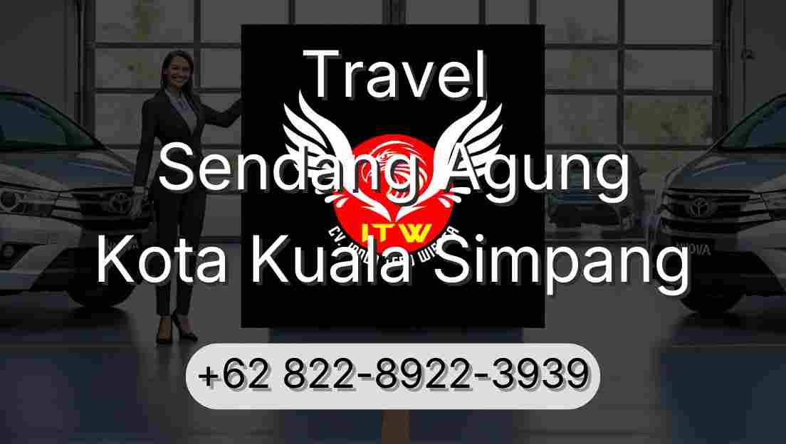 Travel Sendang Agung Kota Kuala Simpang