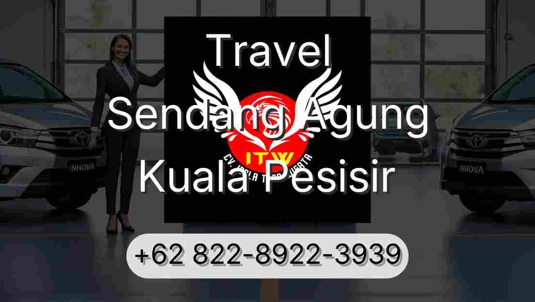 Travel Sendang Agung Kuala Pesisir