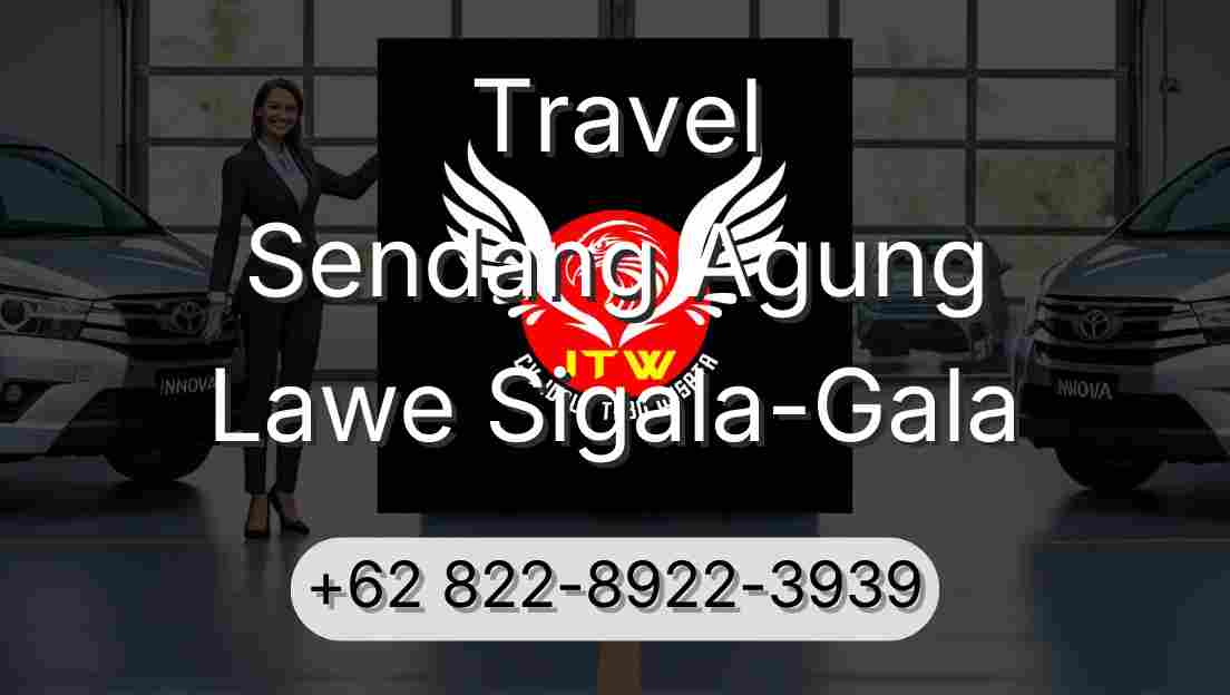 Travel Sendang Agung Lawe Sigala-Gala