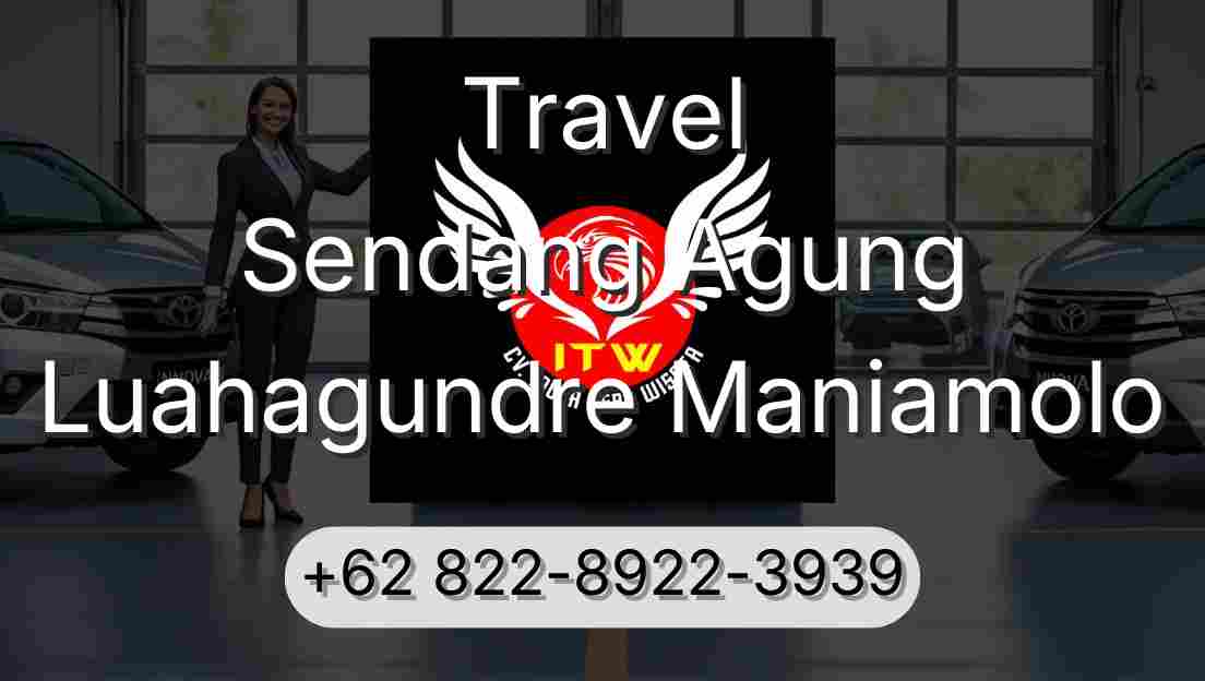 Travel Sendang Agung Luahagundre Maniamolo