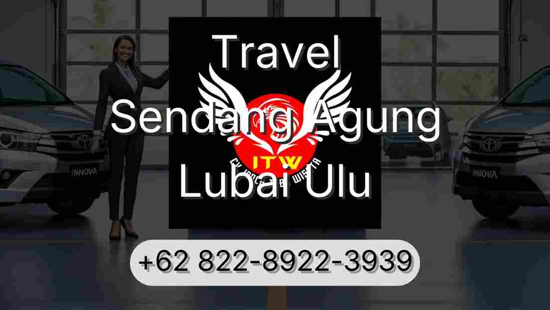 Travel Sendang Agung Lubai Ulu
