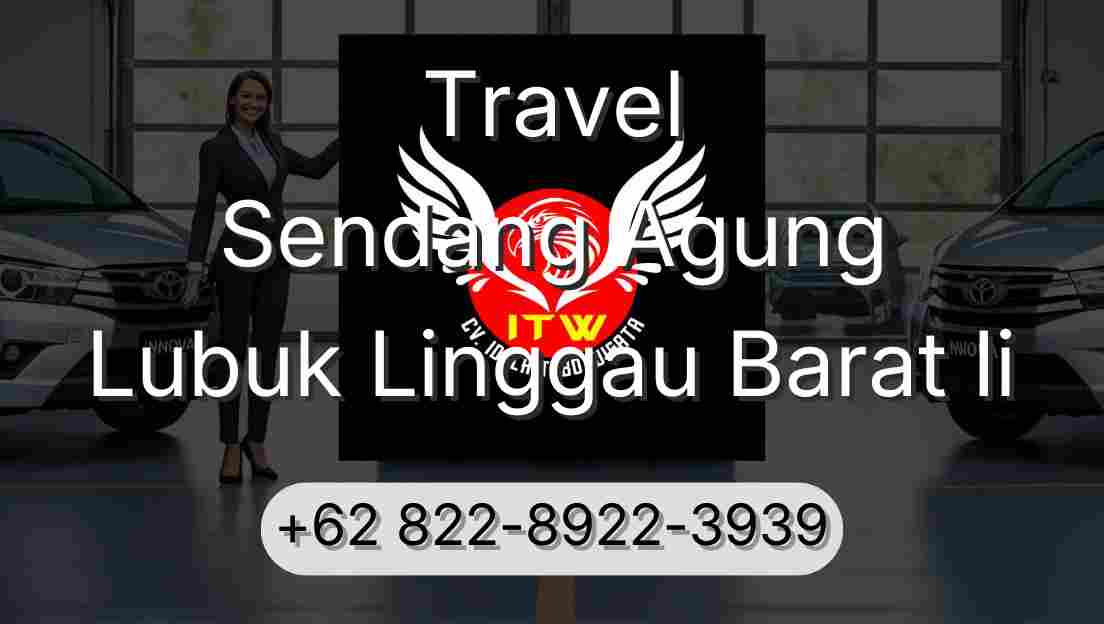 Travel Sendang Agung Lubuk Linggau Barat Ii