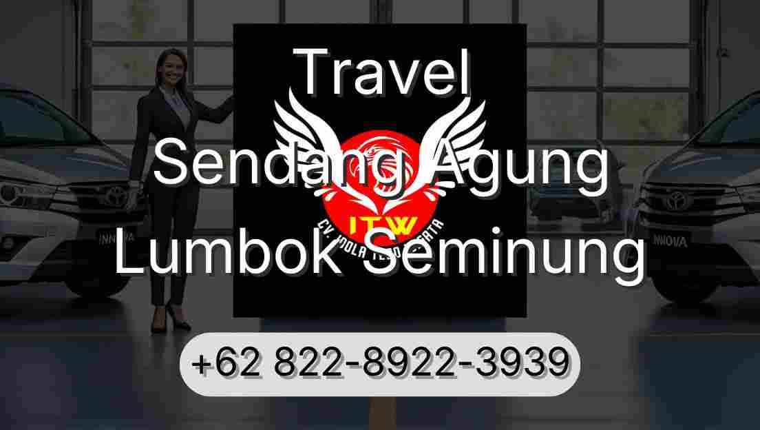 Travel Sendang Agung Lumbok Seminung