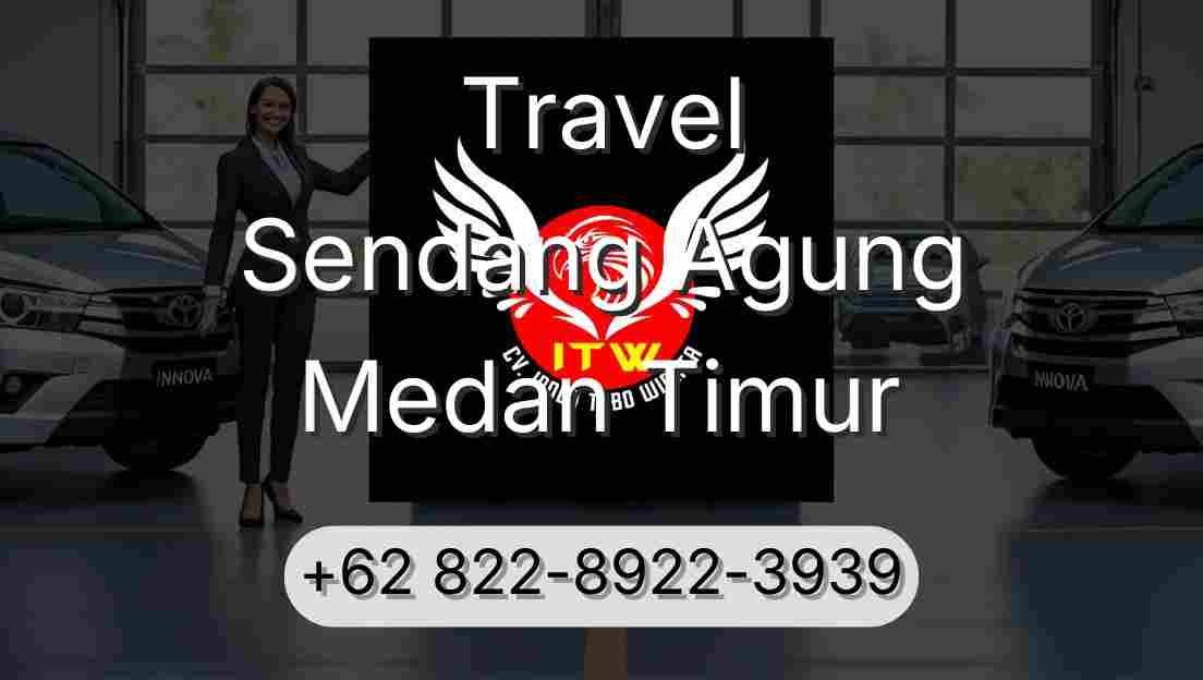 Travel Sendang Agung Medan Timur