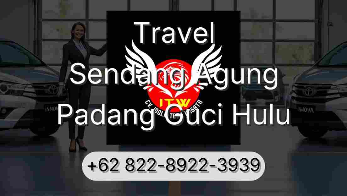 Travel Sendang Agung Padang Guci Hulu