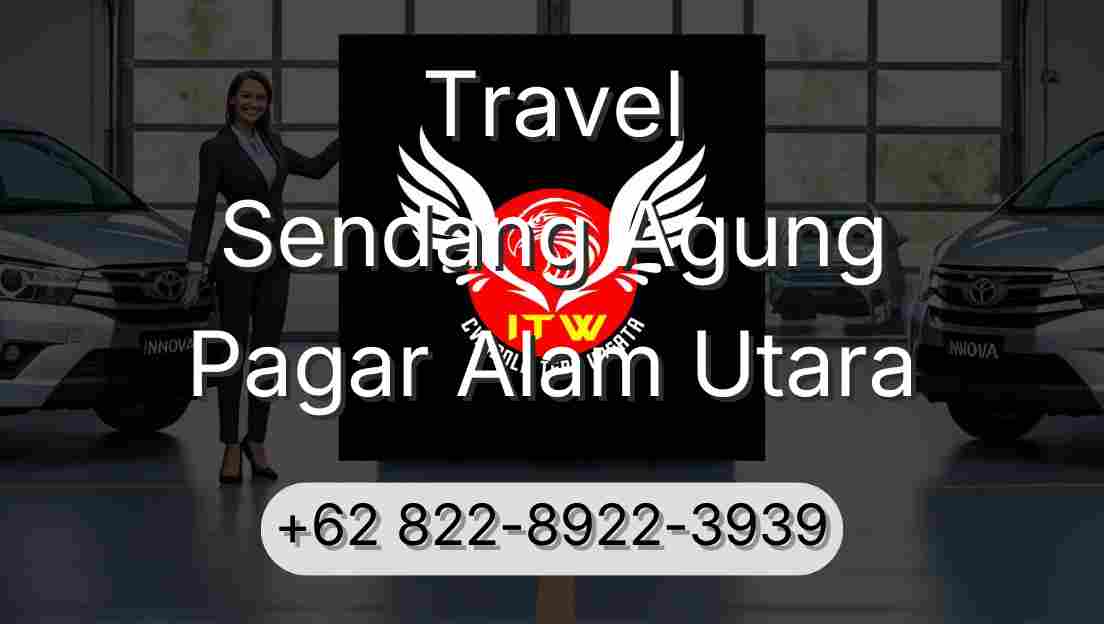 Travel Sendang Agung Pagar Alam Utara