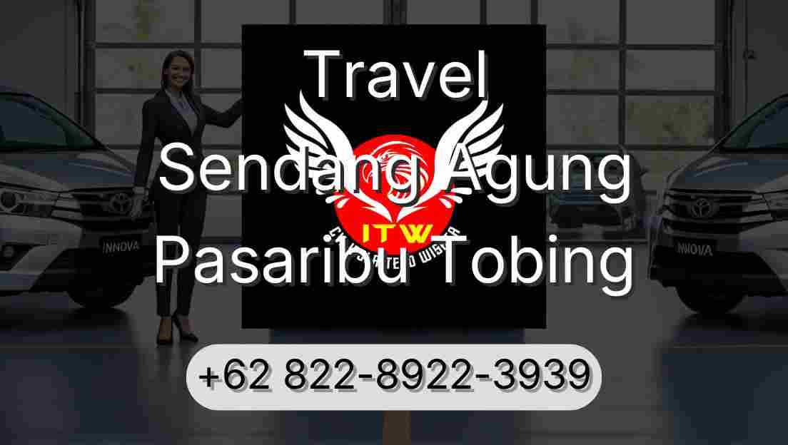 Travel Sendang Agung Pasaribu Tobing