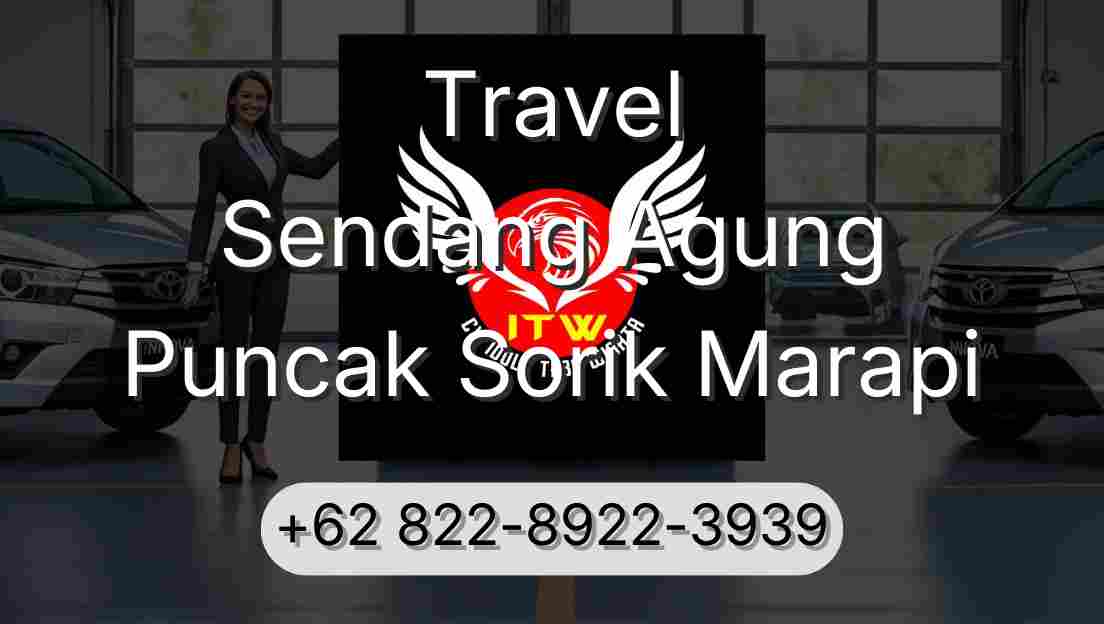 Travel Sendang Agung Puncak Sorik Marapi