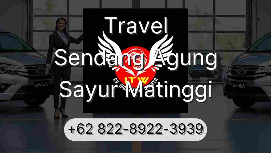 Travel Sendang Agung Sayur Matinggi