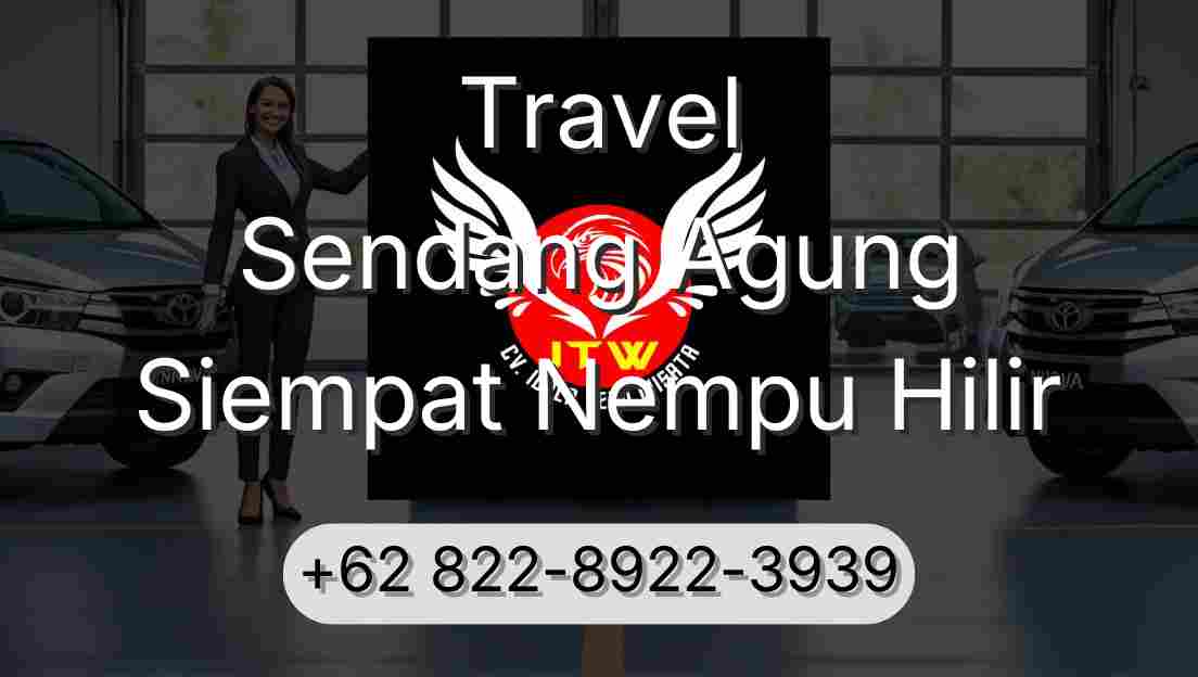 Travel Sendang Agung Siempat Nempu Hilir