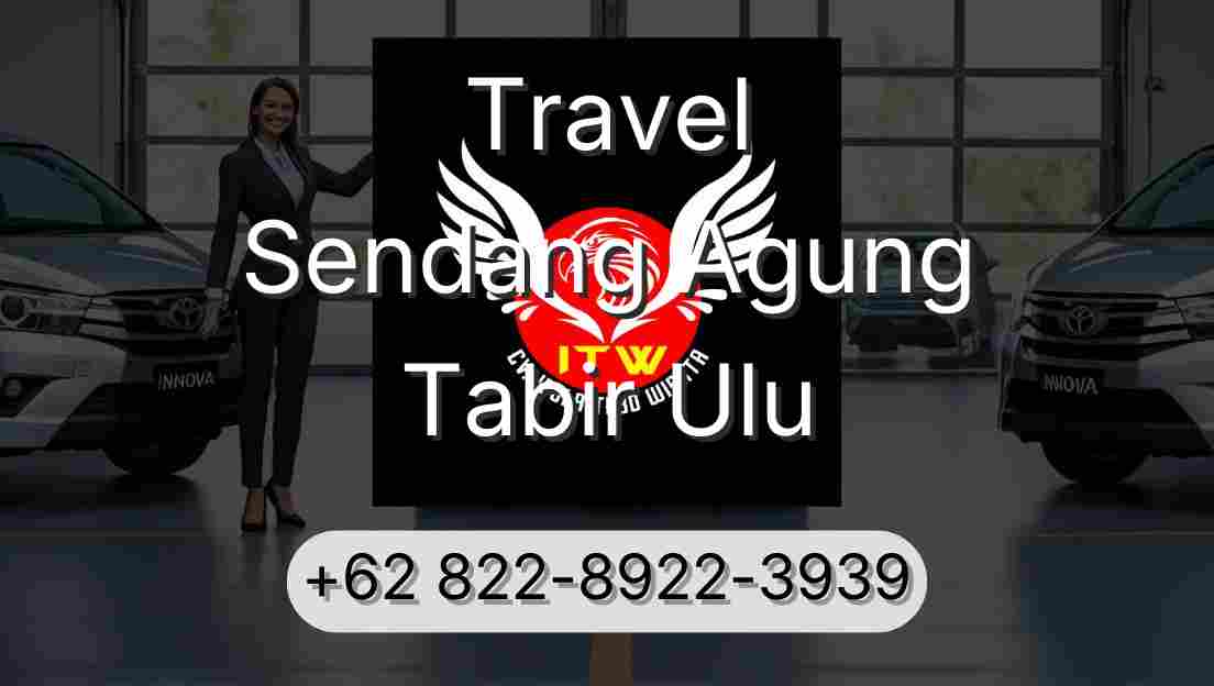 Travel Sendang Agung Tabir Ulu