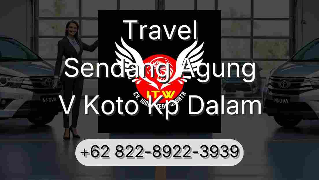 Travel Sendang Agung V Koto Kp Dalam
