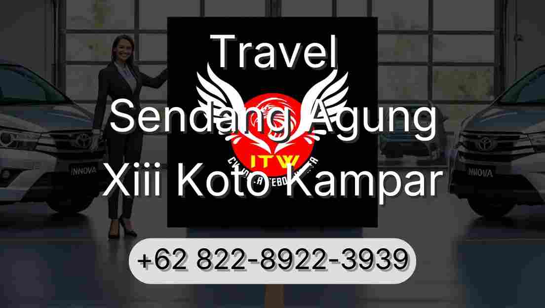 Travel Sendang Agung Xiii Koto Kampar