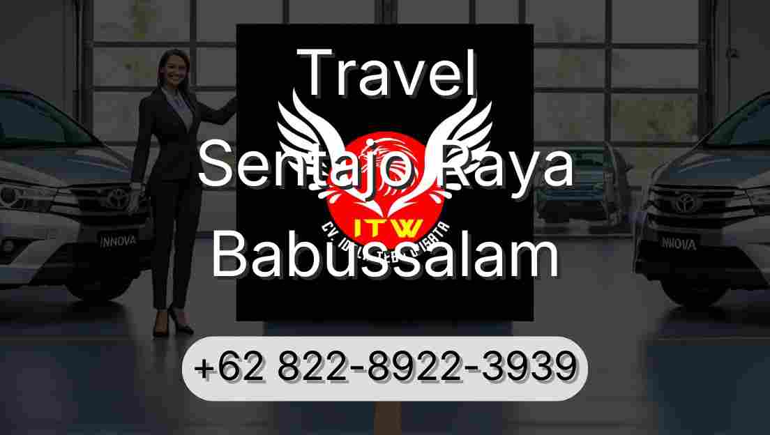 Travel Sentajo Raya Babussalam