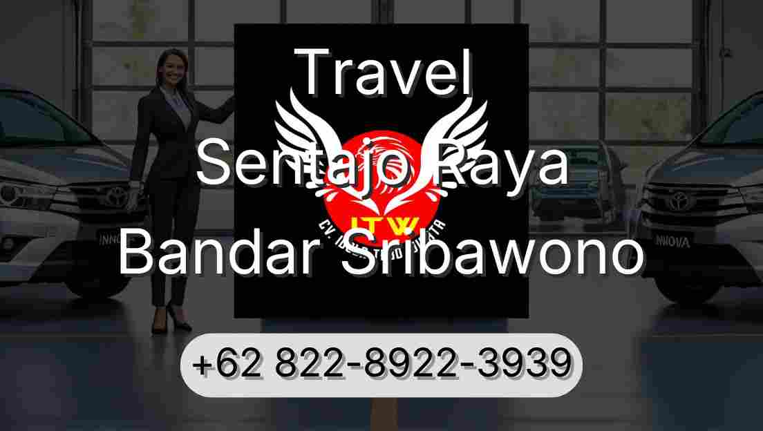 Travel Sentajo Raya Bandar Sribawono