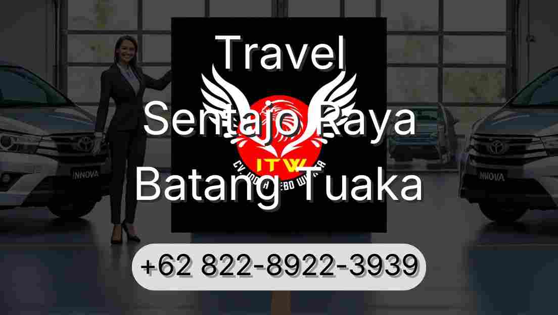 Travel Sentajo Raya Batang Tuaka