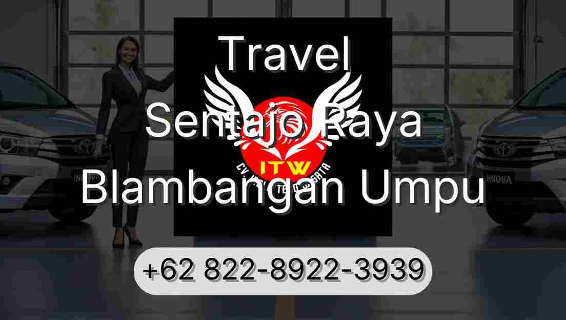 Travel Sentajo Raya Blambangan Umpu