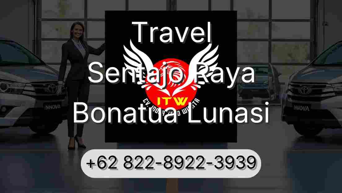 Travel Sentajo Raya Bonatua Lunasi