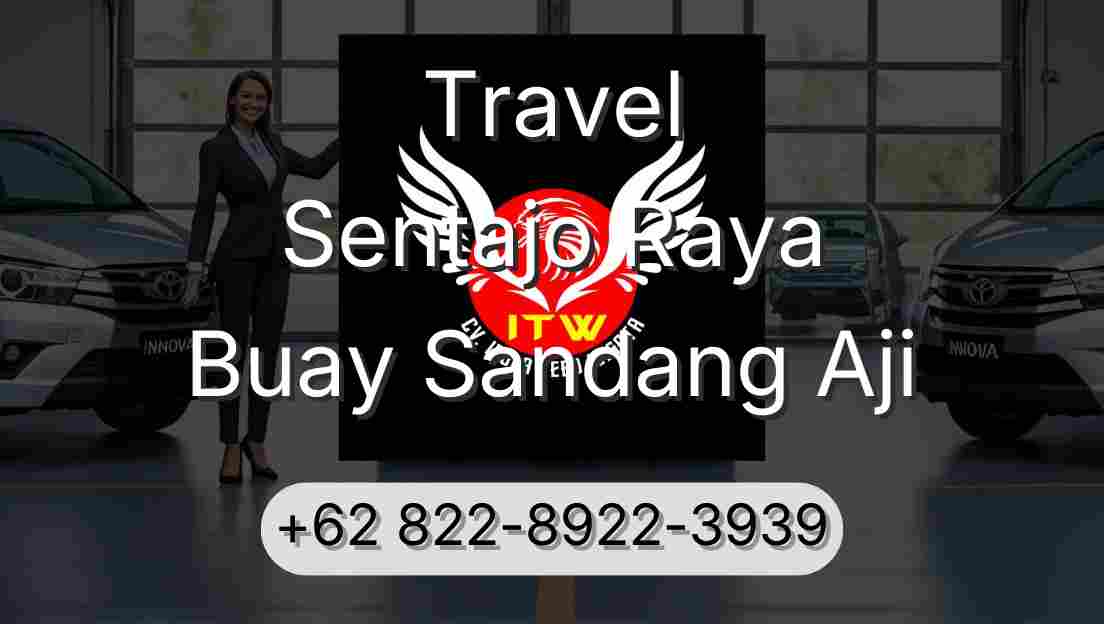 Travel Sentajo Raya Buay Sandang Aji