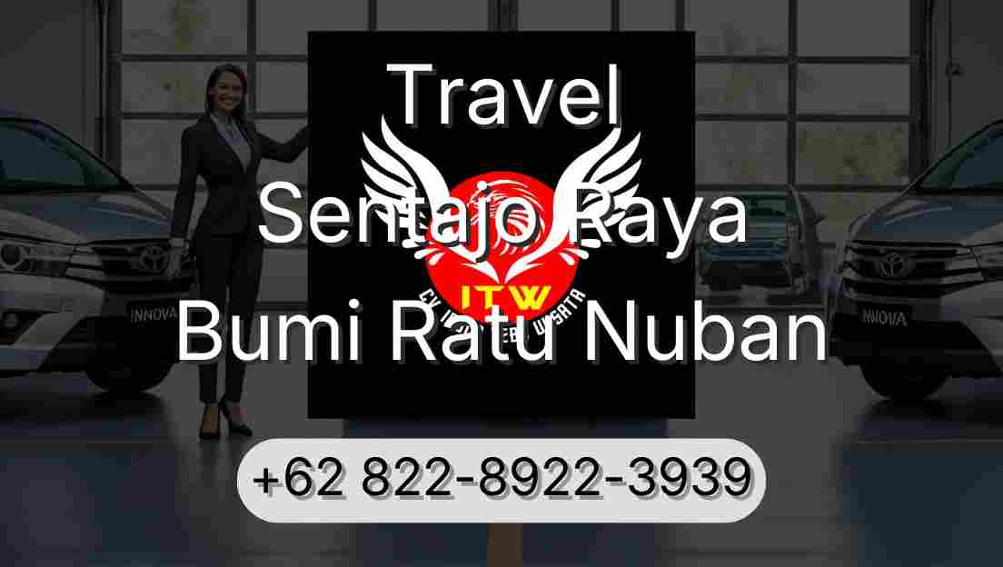 Travel Sentajo Raya Bumi Ratu Nuban
