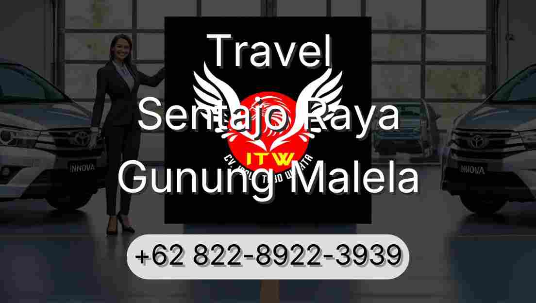 Travel Sentajo Raya Gunung Malela