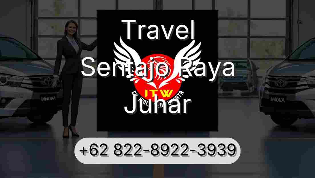 Travel Sentajo Raya Juhar